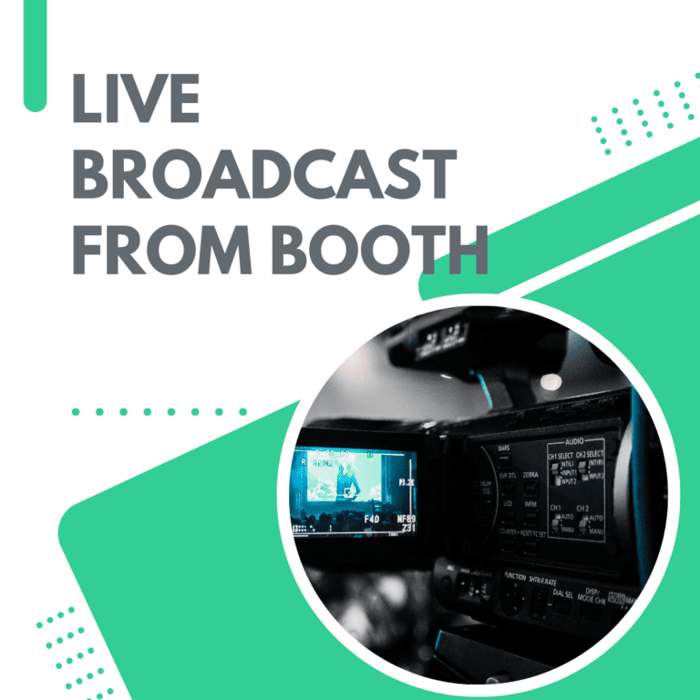 Live Broadcast from Booth